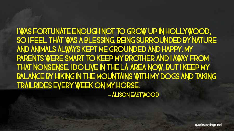 Being Smart Is Not Enough Quotes By Alison Eastwood Being Smart Is Not Enough Quotes By Alison Eastwood