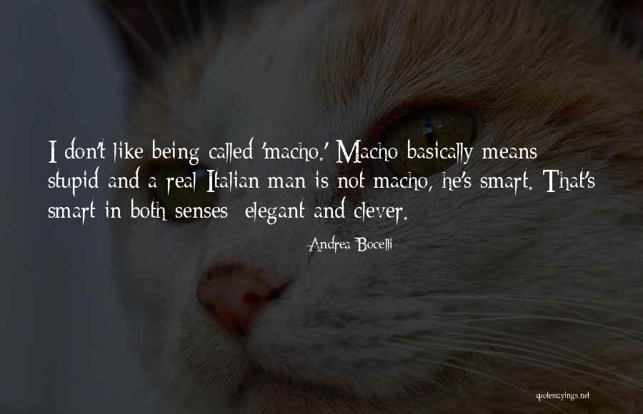 Being Smart Quotes By Andrea Bocelli Being Smart Quotes By Andrea Bocelli