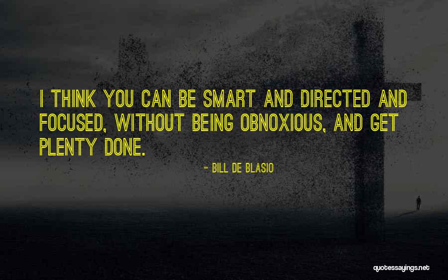 Being Smart Quotes By Bill De Blasio