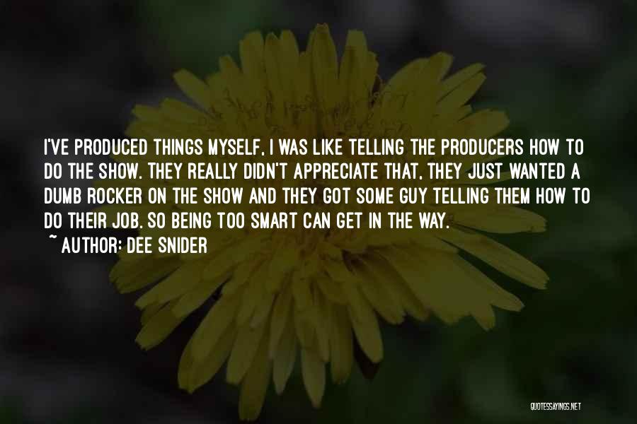 Being Smart Quotes By Dee Snider