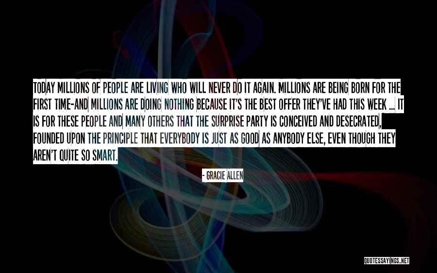 Being Smart Quotes By Gracie Allen Being Smart Quotes By Gracie Allen