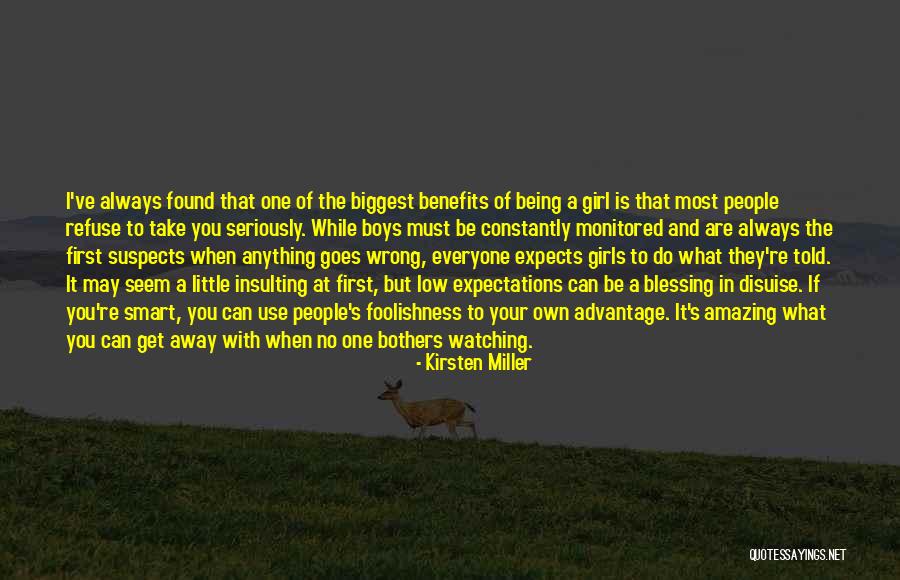 Being Smart Quotes By Kirsten Miller Being Smart Quotes By Kirsten Miller