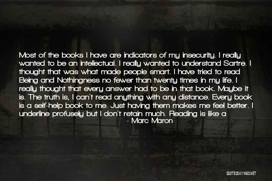Being Smart Quotes By Marc Maron Being Smart Quotes By Marc Maron