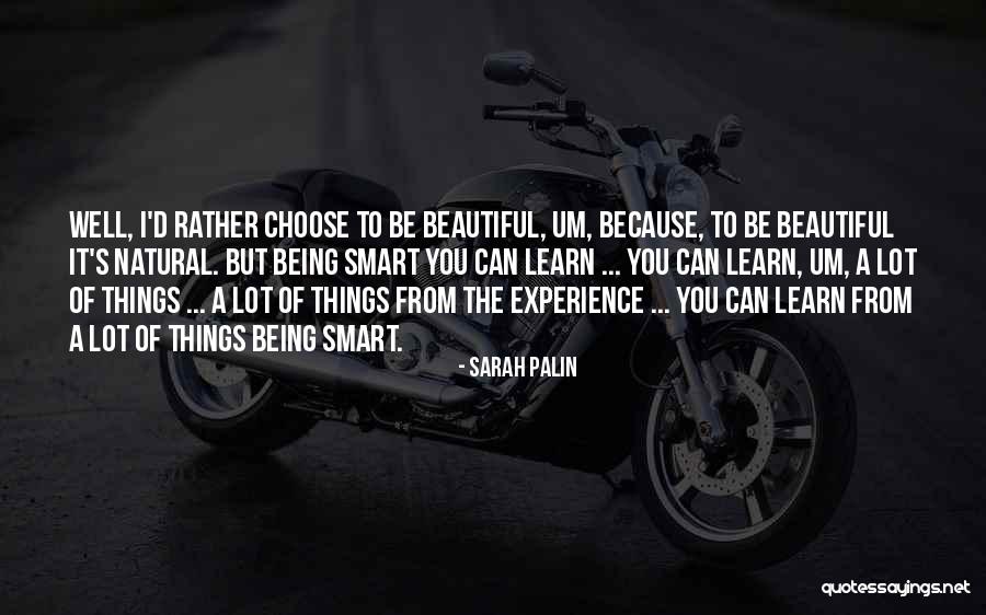Being Smart Quotes By Sarah Palin Being Smart Quotes By Sarah Palin