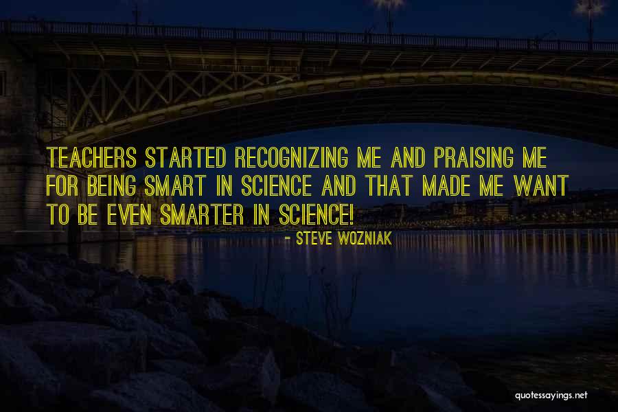 Being Smarter Than That Quotes By Steve Wozniak Being Smarter Than That Quotes By Steve Wozniak