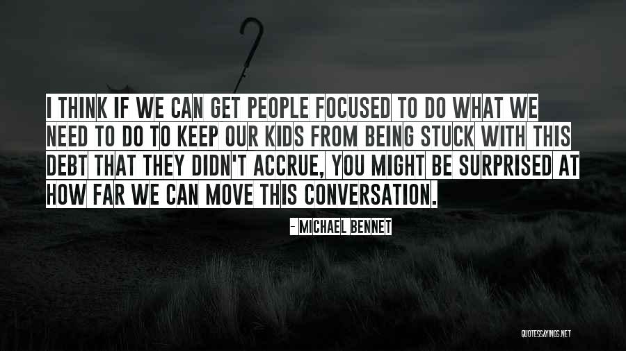 Being Smitten With Someone Quotes By Michael Bennet Being Smitten With Someone Quotes By Michael Bennet