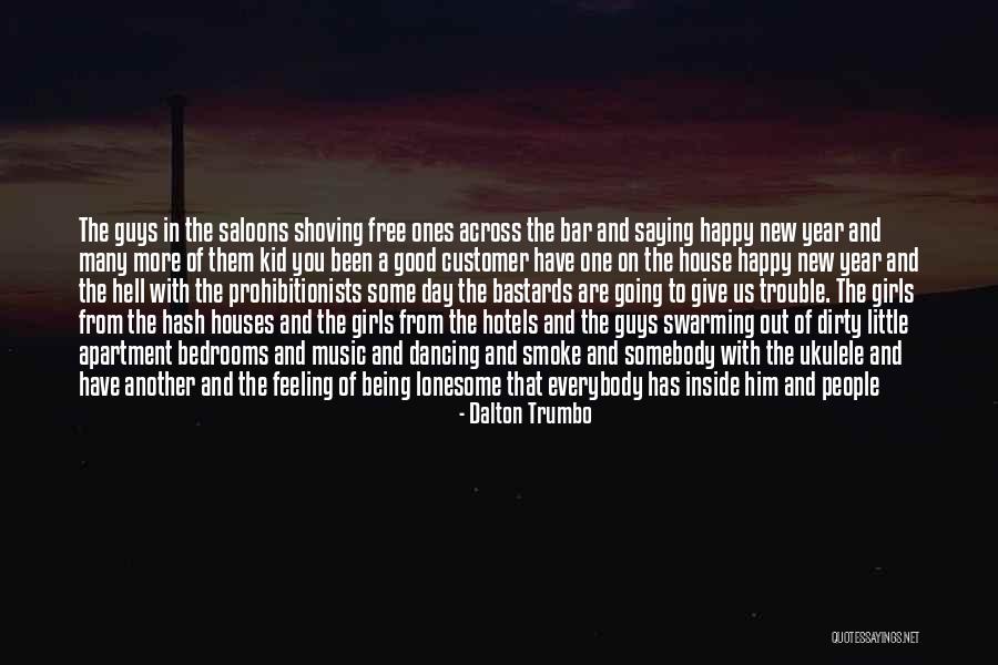 Being Smoke Free Quotes By Dalton Trumbo Being Smoke Free Quotes By Dalton Trumbo