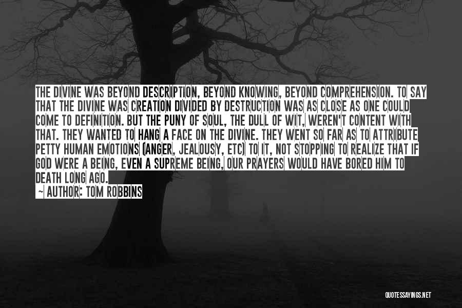 Being So Bored Quotes By Tom Robbins