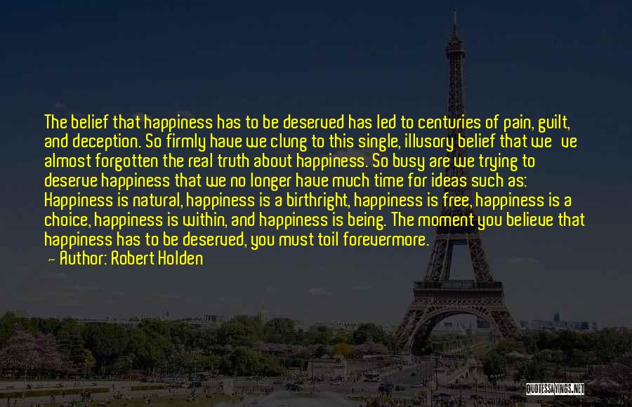 Being So Busy Quotes By Robert Holden