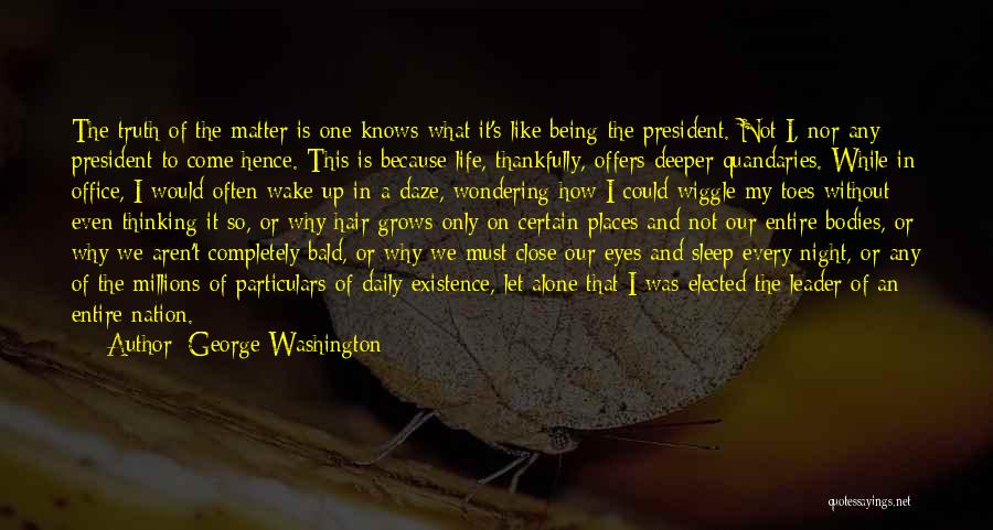 Being So Close Quotes By George Washington