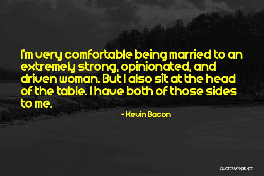 Being So Comfortable With Someone Quotes By Kevin Bacon