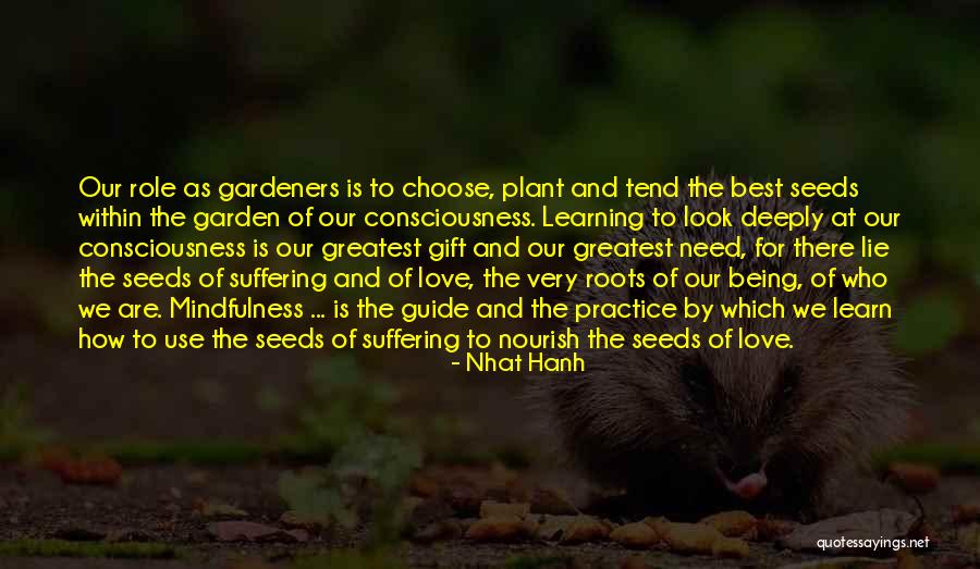 Being So Deeply In Love Quotes By Nhat Hanh Being So Deeply In Love Quotes By Nhat Hanh