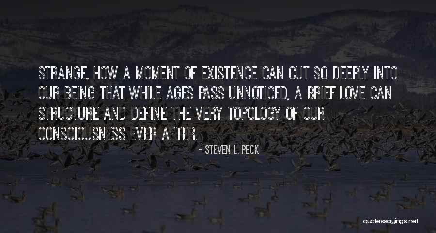 Being So Deeply In Love Quotes By Steven L. Peck Being So Deeply In Love Quotes By Steven L. Peck
