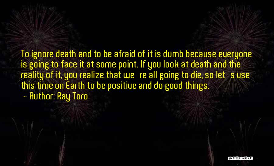 Being So Good Quotes By Ray Toro