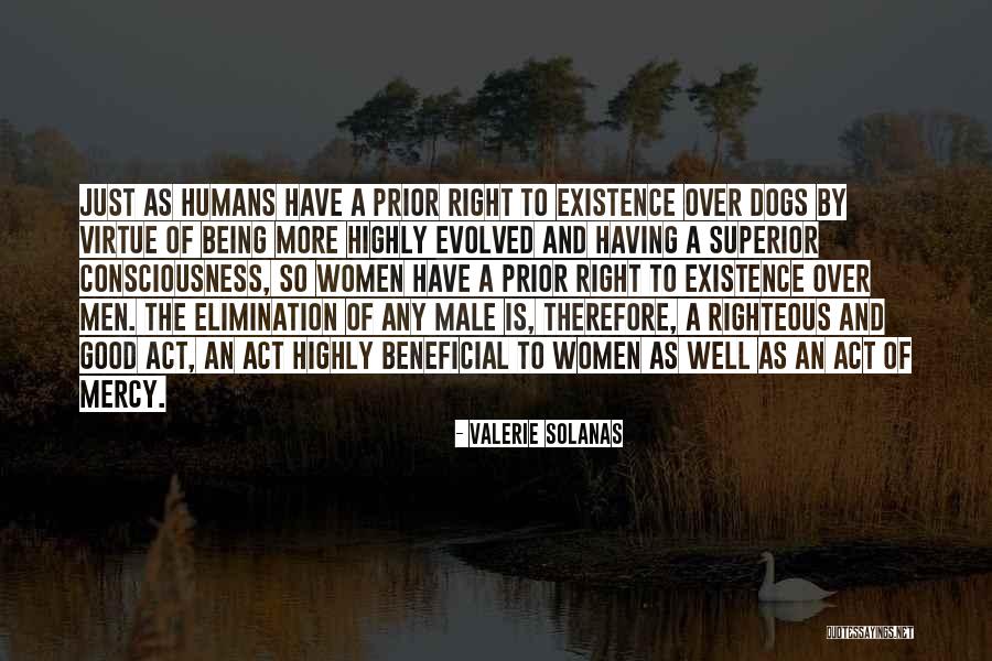 Being So Good Quotes By Valerie Solanas Being So Good Quotes By Valerie Solanas