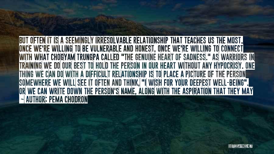 Being So Happy In A Relationship Quotes By Pema Chodron
