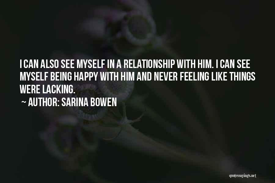 Being So Happy In A Relationship Quotes By Sarina Bowen