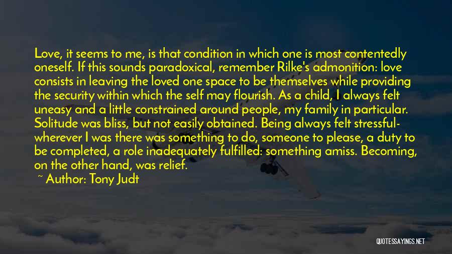 Being So Happy In Love Quotes By Tony Judt