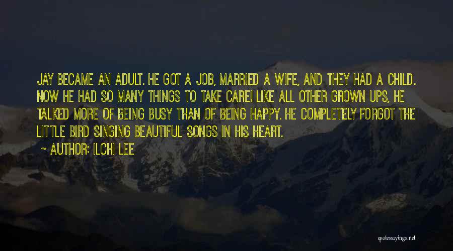 Being So Happy Quotes By Ilchi Lee