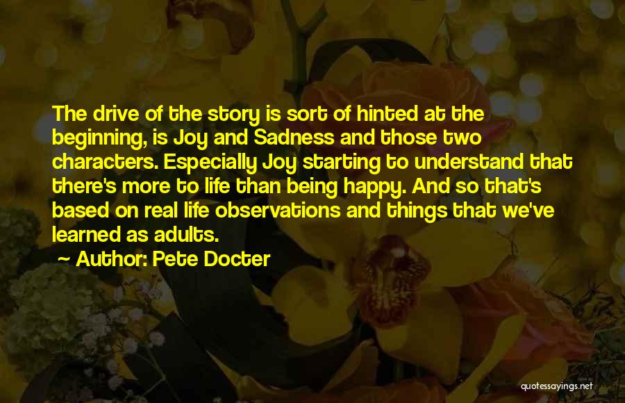 Being So Happy Quotes By Pete Docter