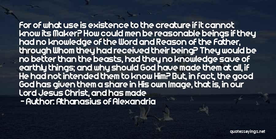 Being So Happy With Your Life Quotes By Athanasius Of Alexandria