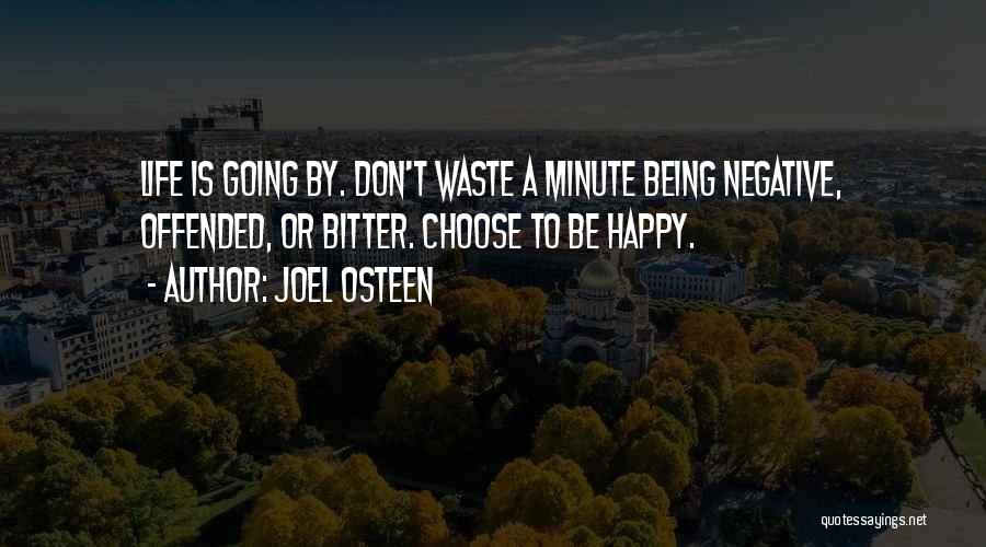 Being So Happy With Your Life Quotes By Joel Osteen