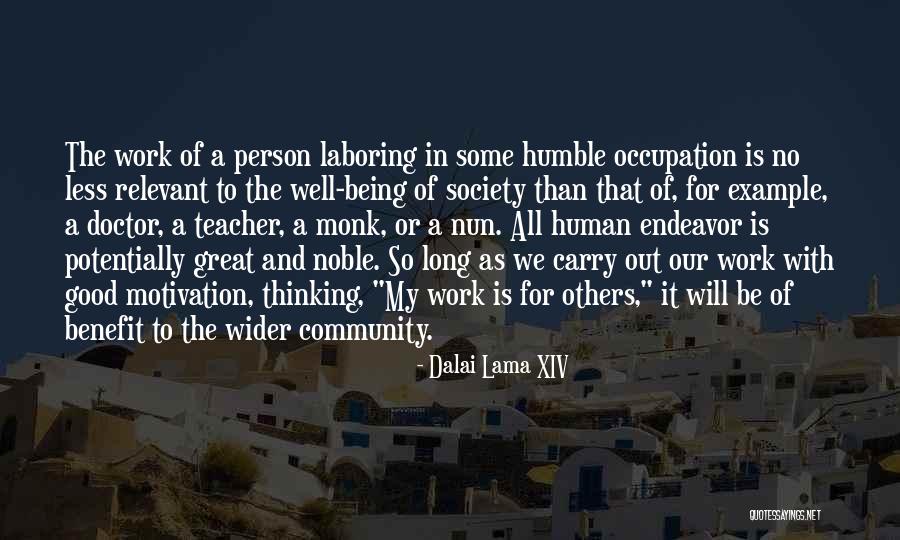 Being So Humble Quotes By Dalai Lama XIV Being So Humble Quotes By Dalai Lama XIV