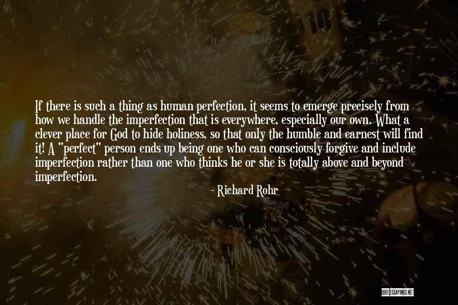 Being So Humble Quotes By Richard Rohr Being So Humble Quotes By Richard Rohr