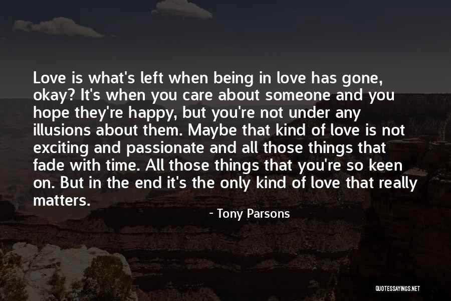 Being So In Love And Happy Quotes By Tony Parsons