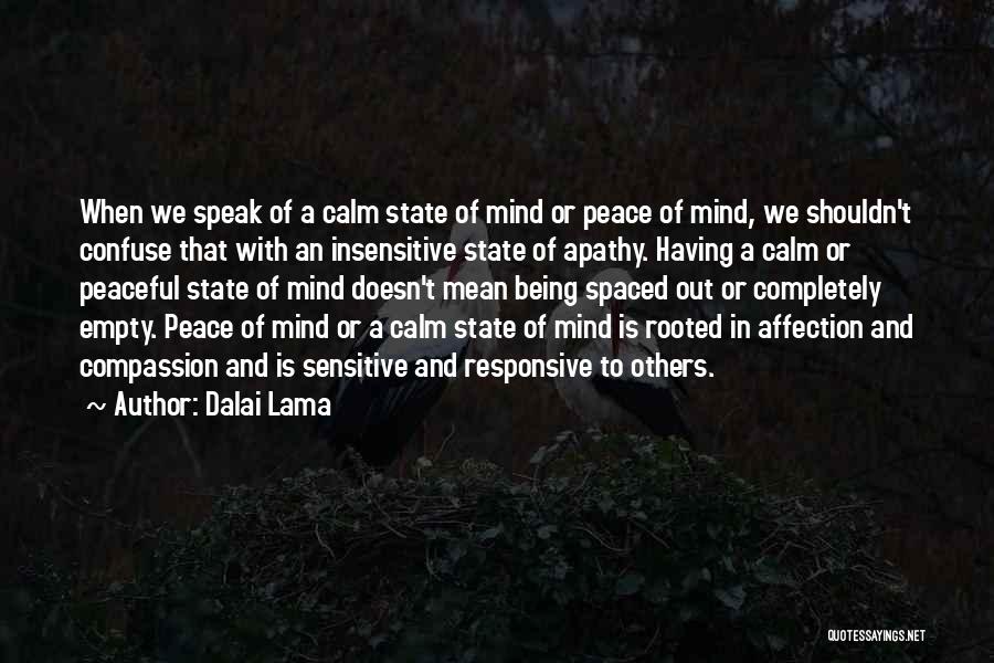 Being So Insensitive Quotes By Dalai Lama