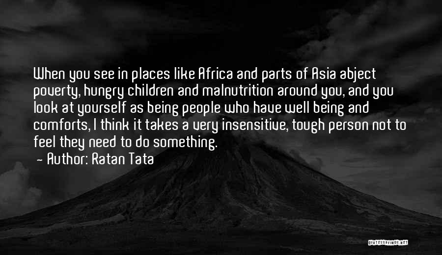 Being So Insensitive Quotes By Ratan Tata