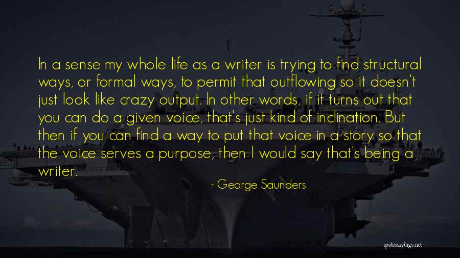 Being So Kind Quotes By George Saunders