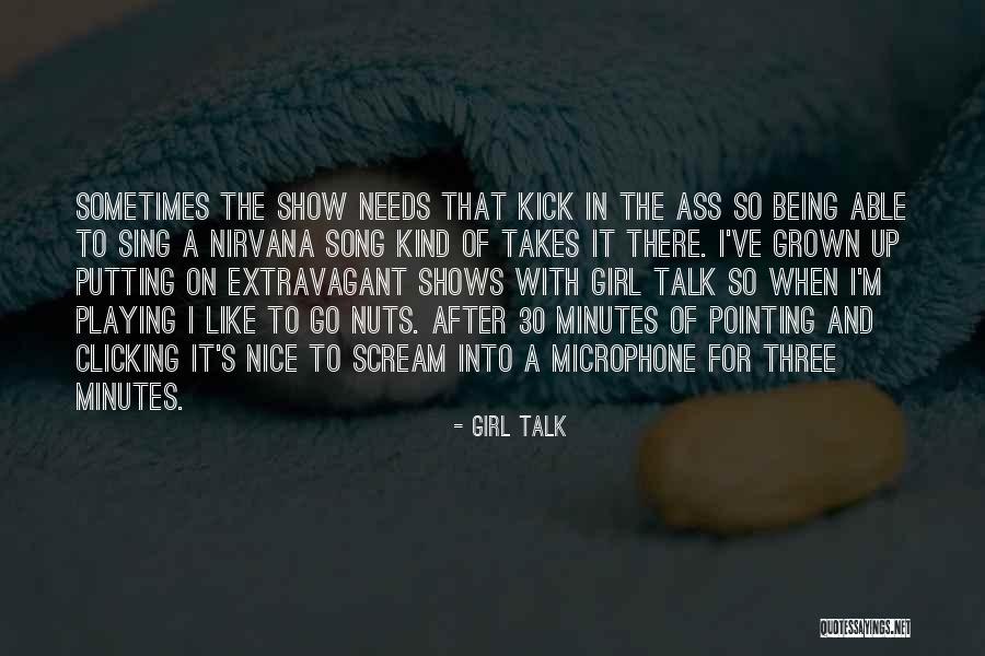 Being So Kind Quotes By Girl Talk Being So Kind Quotes By Girl Talk