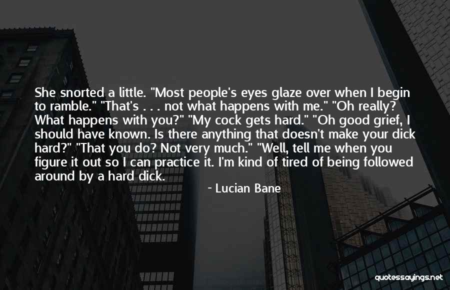 Being So Kind Quotes By Lucian Bane