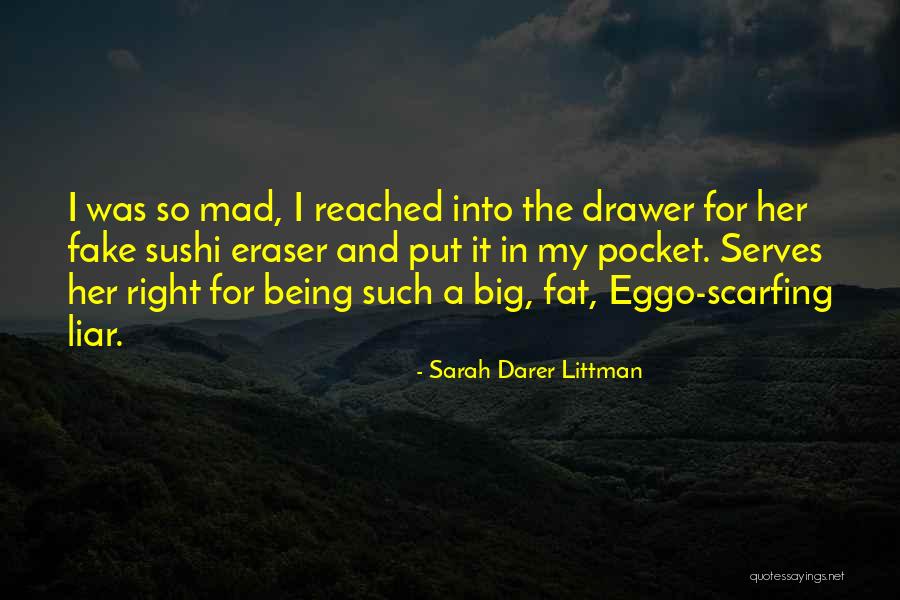 Being So Mad Quotes By Sarah Darer Littman