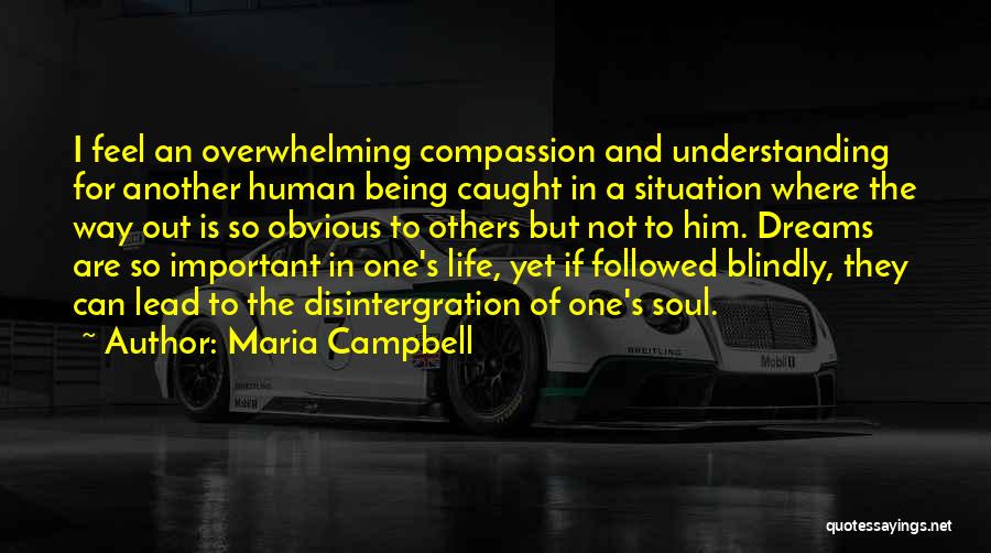 Being So Obvious Quotes By Maria Campbell