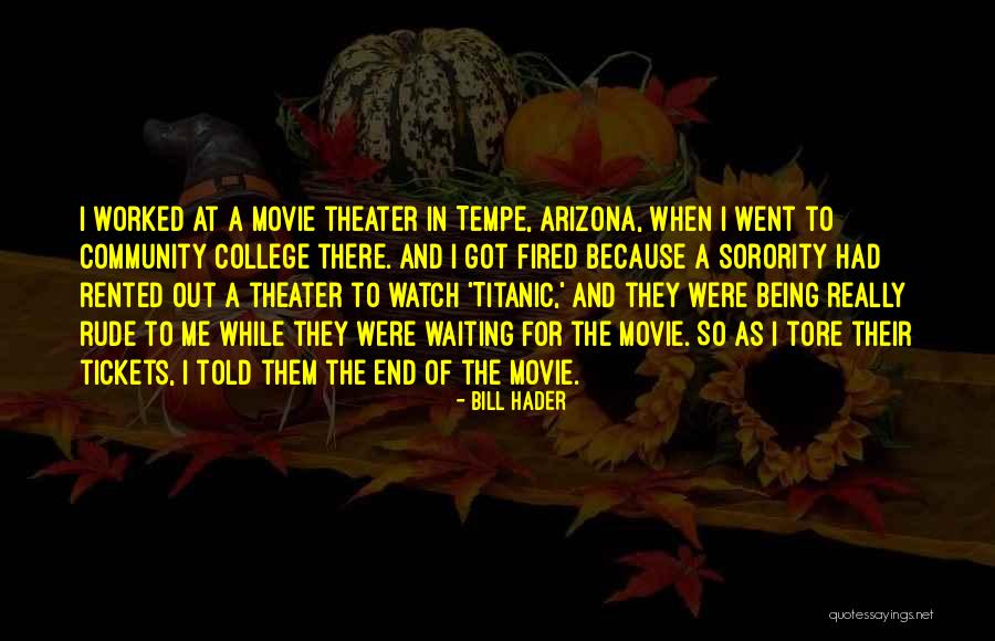 Being So Rude Quotes By Bill Hader Being So Rude Quotes By Bill Hader