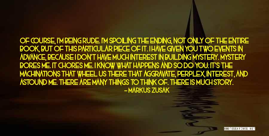 Being So Rude Quotes By Markus Zusak Being So Rude Quotes By Markus Zusak