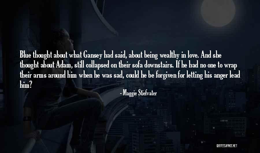 Being So Sad About Love Quotes By Maggie Stiefvater