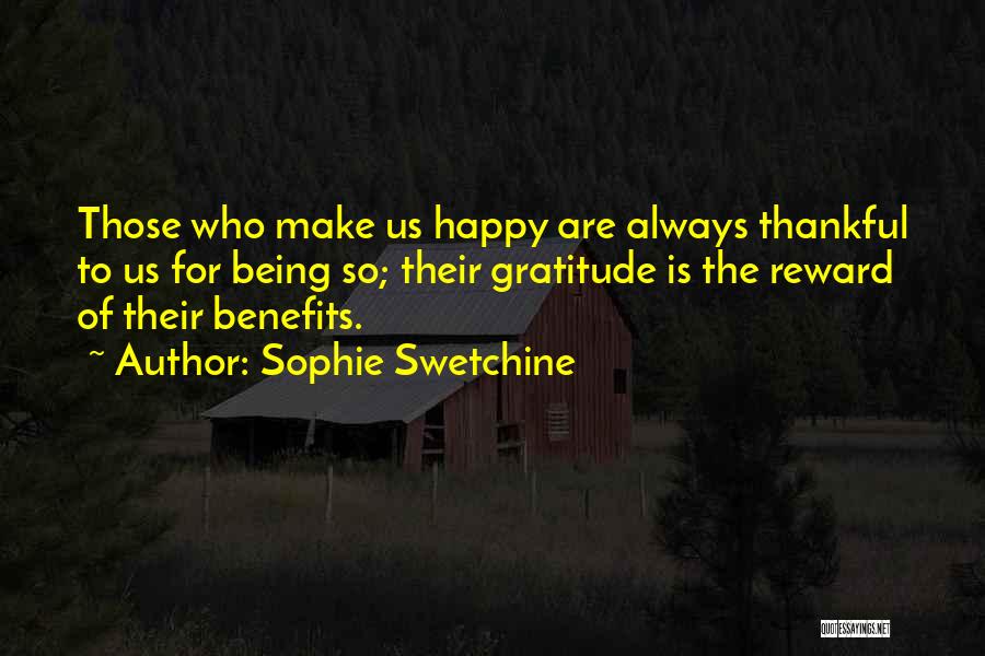 Being So Thankful Quotes By Sophie Swetchine