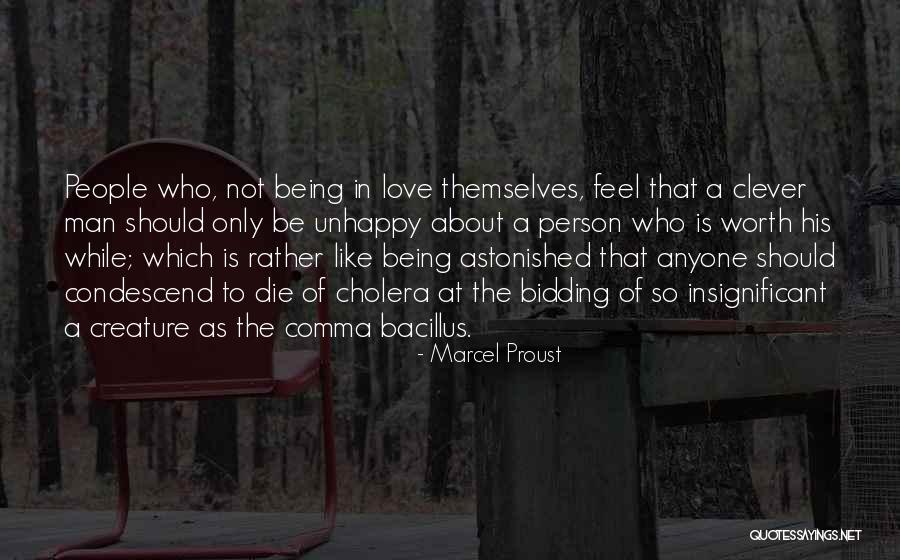 Being So Unhappy Quotes By Marcel Proust Being So Unhappy Quotes By Marcel Proust