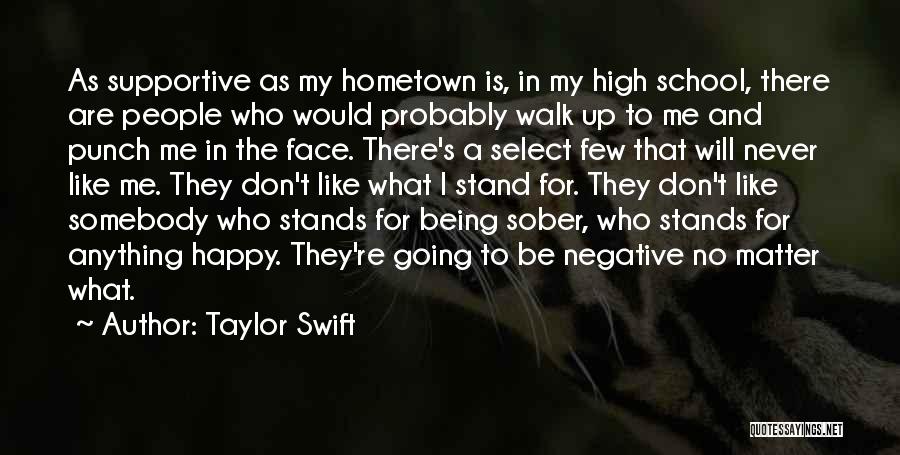 Being Sober Quotes By Taylor Swift