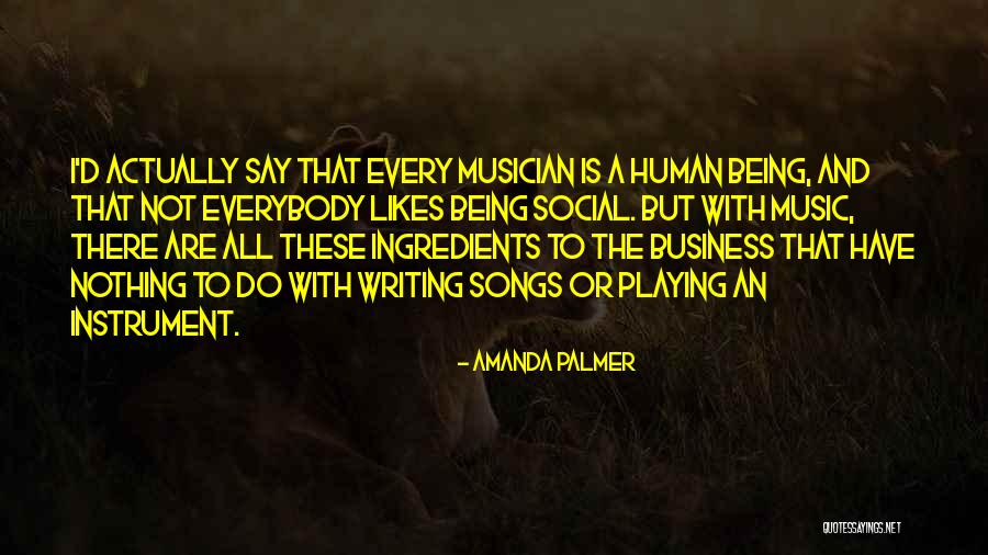 Being Social Quotes By Amanda Palmer Being Social Quotes By Amanda Palmer