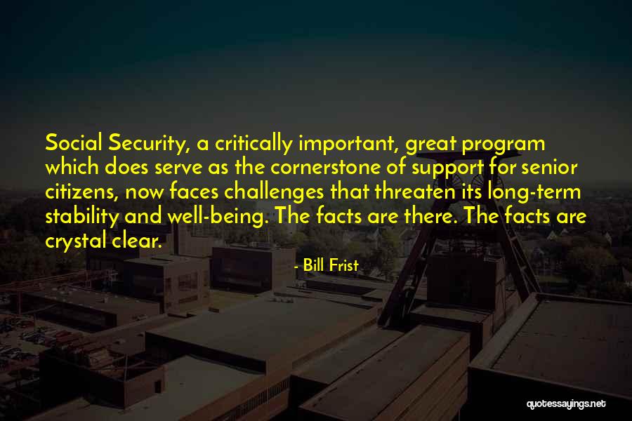 Being Social Quotes By Bill Frist Being Social Quotes By Bill Frist