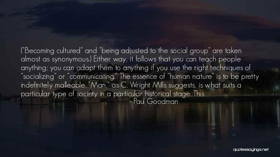Being Social Quotes By Paul Goodman Being Social Quotes By Paul Goodman