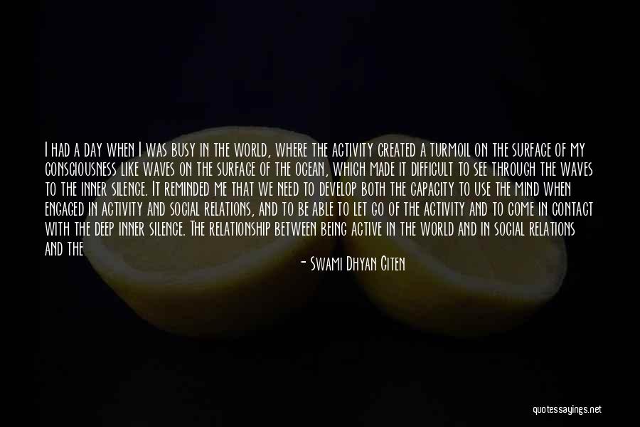Being Social Quotes By Swami Dhyan Giten Being Social Quotes By Swami Dhyan Giten