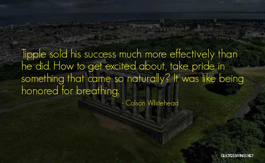 Being Sold Out Quotes By Colson Whitehead Being Sold Out Quotes By Colson Whitehead