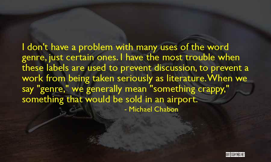 Being Sold Out Quotes By Michael Chabon Being Sold Out Quotes By Michael Chabon