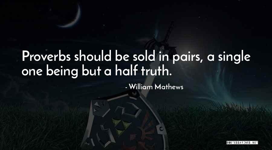Being Sold Out Quotes By William Mathews Being Sold Out Quotes By William Mathews