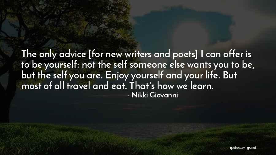 Being Someone Else You Are Not Quotes By Nikki Giovanni Being Someone Else You Are Not Quotes By Nikki Giovanni